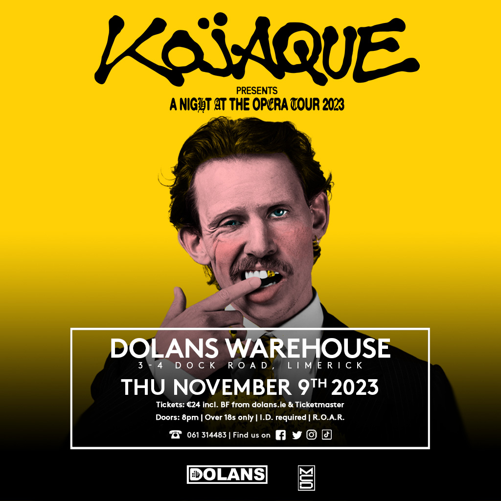 mydolans's tweet photo. ***TOMORROW NIGHT AT DOLANS***
@kojaque
Dolans Warehouse
Doors 8pm
Tickets here: https://t.co/F6qcTy4WaO
#kojaque #anightatheoperatour #dolanslimerick https://t.co/khdZVx4IlR