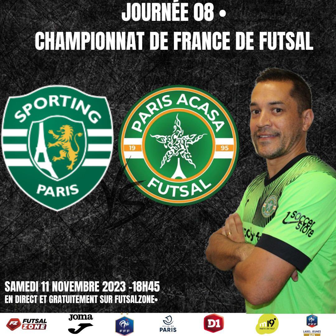 SPORTING PARIS VS PARIS ACASA FUTSAL 🔥

J8 de la saison du Paris ACASA Futsal VS @parissporting ⚽️

Samedi 11/11/2023 à 18h45 🗓️

À suivre en direct et gratuitement sur @futsalzonetv 📺

#PARISACASA🟢🟠