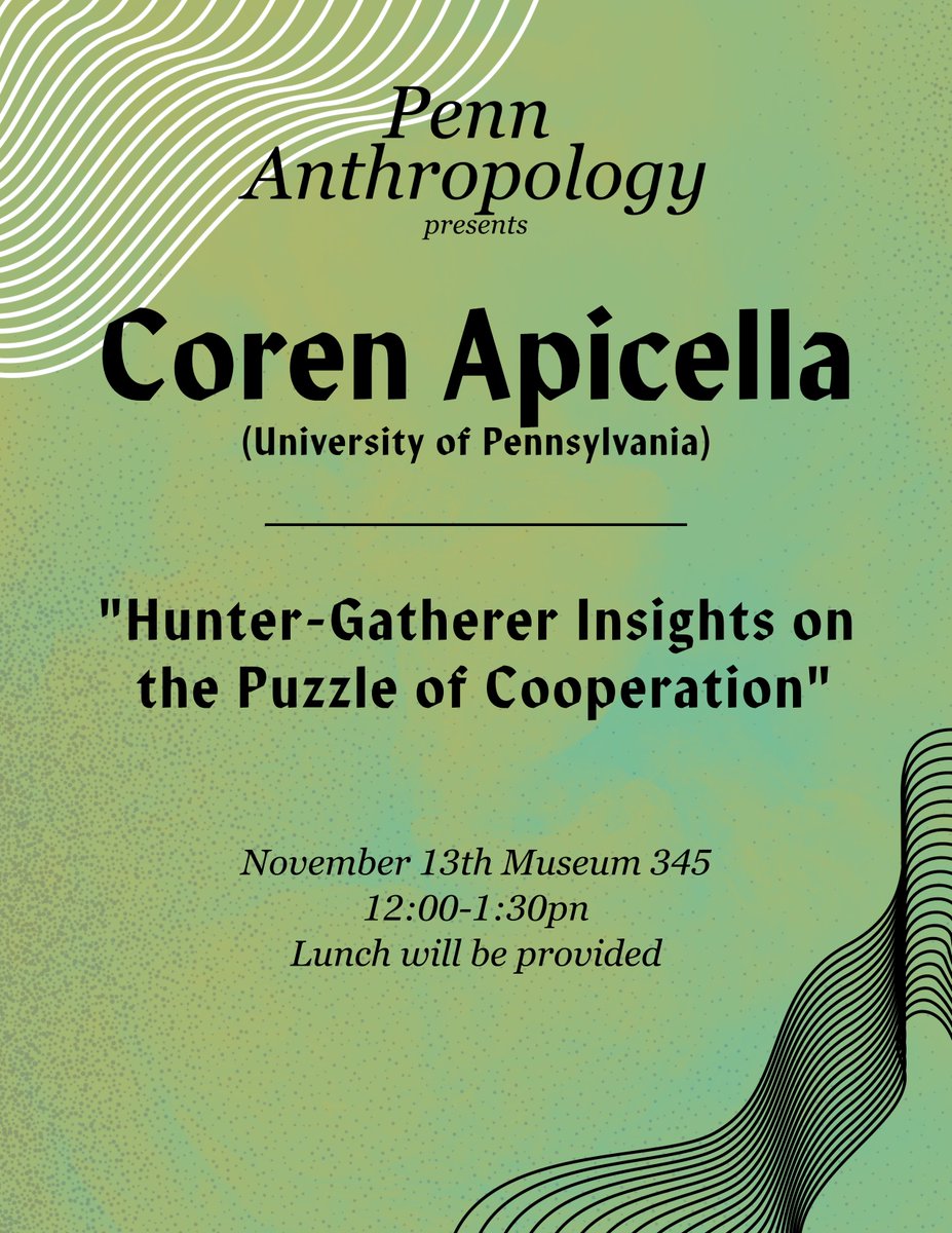 Monday, November 13th 12pm-1:30pm Coren Apicella (University of Pennsylvania)