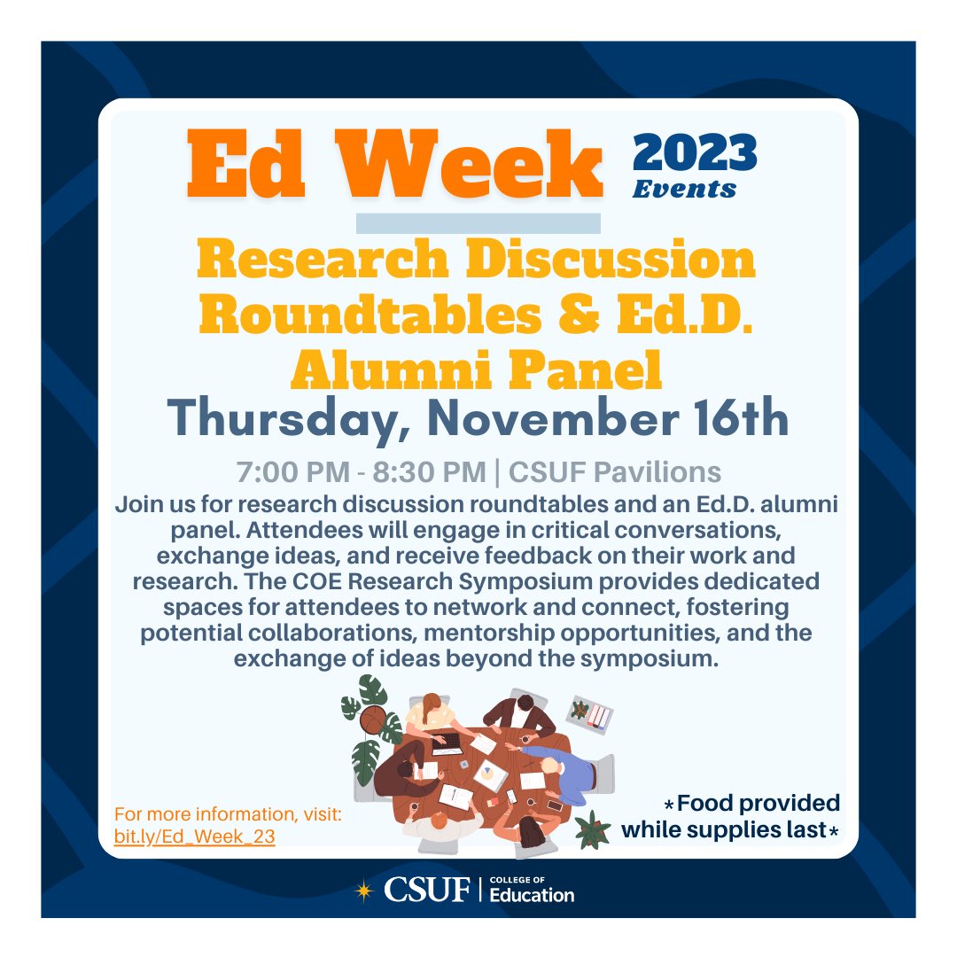 csufcoe's tweet photo. Collaborate with others through critical conversations about your work and research at the Research Discussion Roundtables &amp; Ed.D. This symposium will take place in the CSUF Pavilions!
#edweek2023 #collegeofeducation #csuftitans https://t.co/0EMkgssaQI