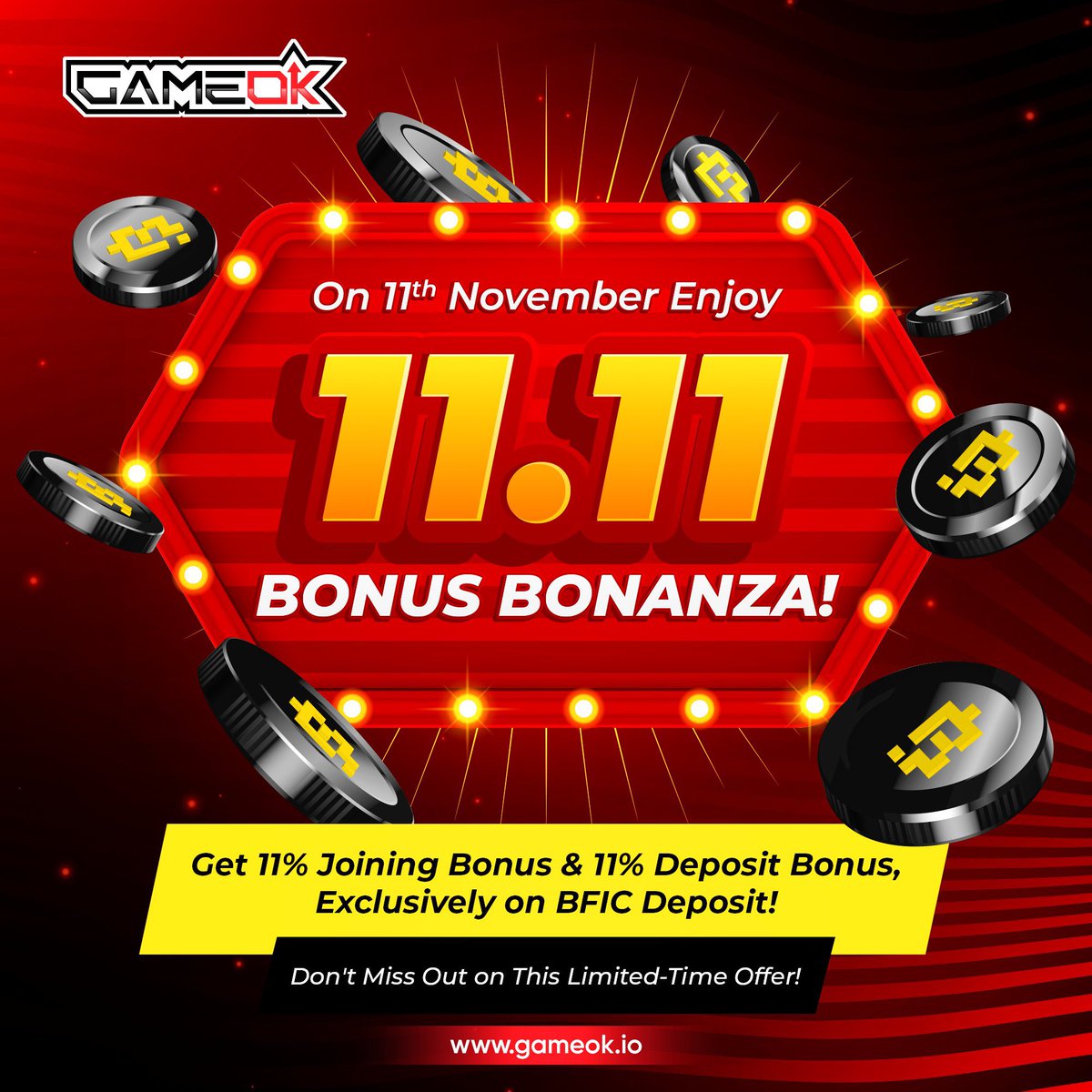 Get ready to unlock the 11:11 Bonus Bonanza! 🎉 

Score big with an exclusive 11% Joining Bonus and a whopping 11% Deposit Bonus when you use BFIC 
#LiveGaming #GameOK #BLoveGames #BFICoin #GameFi #P2E #OnlineGaming #Live