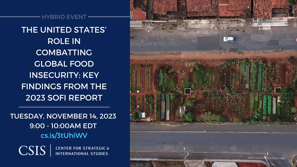 CSIS Food & Water Security Program (@csisfoodwater) on Twitter photo Our Nov. 14 launch event for <a href="/FAO/">Food and Agriculture Organization</a>'s 2023 SOFI report will focus on the U.S. response to concurrent, overlapping threats to global food insecurity, and how these threats are being felt locally.
Register now to learn more from the latest SOFI findings: cs.is/3tUhiWV Our Nov. 14 launch event for <a href="/FAO/">Food and Agriculture Organization</a>'s 2023 SOFI report will focus on the U.S. response to concurrent, overlapping threats to global food insecurity, and how these threats are being felt locally.
Register now to learn more from the latest SOFI findings: cs.is/3tUhiWV