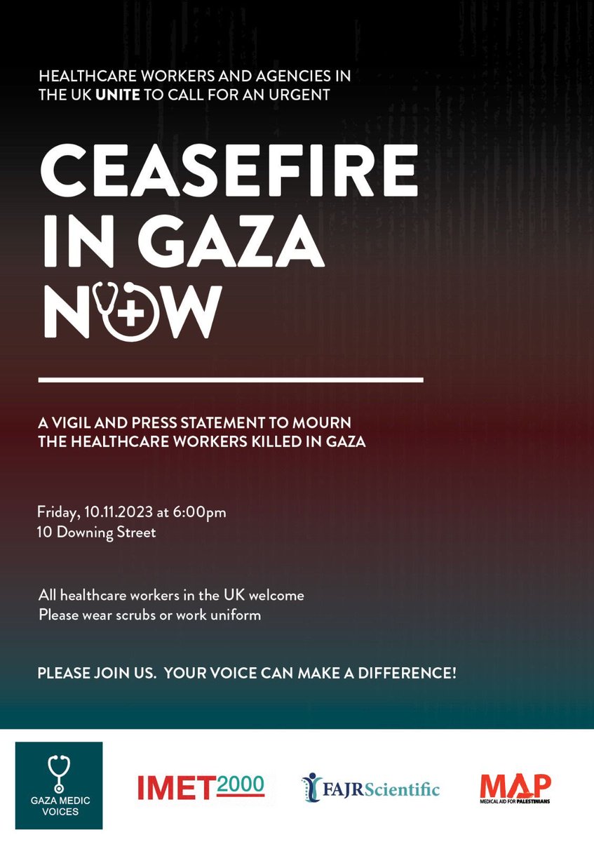 All Healthcare workers come to Downing Street on Friday to put pressure on our government to demand a ceasefire in Gaza #ceasefire #gaza