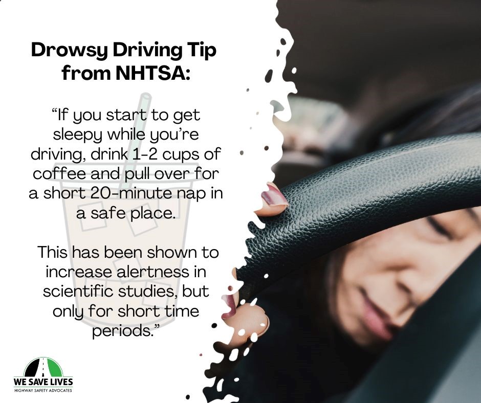 #Drowsydriving You can prevent yourself from falling asleep at the wheel. Here are a few tips to stay alive. 

Because we care . . .