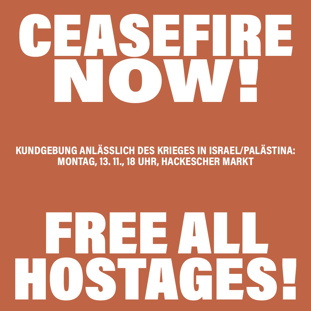 IL_Berlin's tweet photo. Ceasefire now - free all hostages 

In memory of all the people in Israel and Palestine who have been killed, kidnapped, injured or displaced since October 7th, we demand:

No bombs, no rockets - ceasefire now! 
Immediate release of the hostages!
1/4 https://t.co/bvGGqZrFZ2