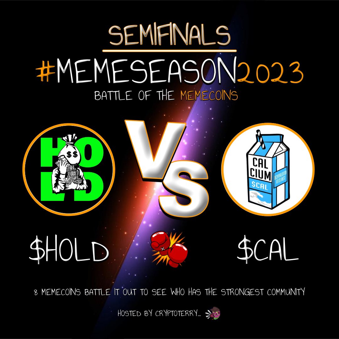 #MemeCoinSeason2023 

🚨 SemiFinal $HOLD vs $CAL 

Which of these #memecoins has the strongest community, best memes and the strength to progress to the final battle! 

Lets get ready to rumble! 🥊
Poll lasts 48hrs 👇