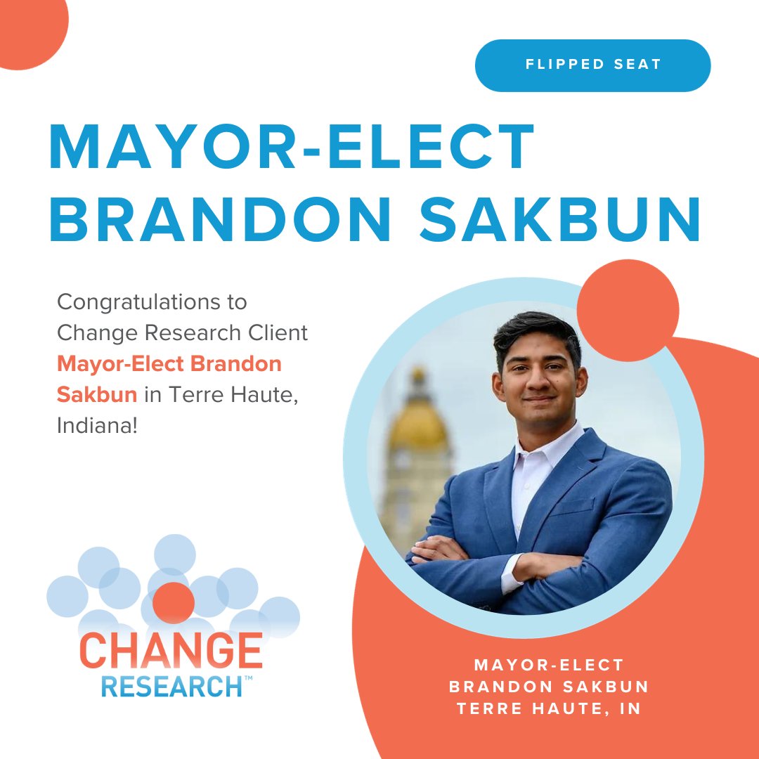 Congratulations to Change Research client and Terre Haute Mayor-Elect @BSakbun!