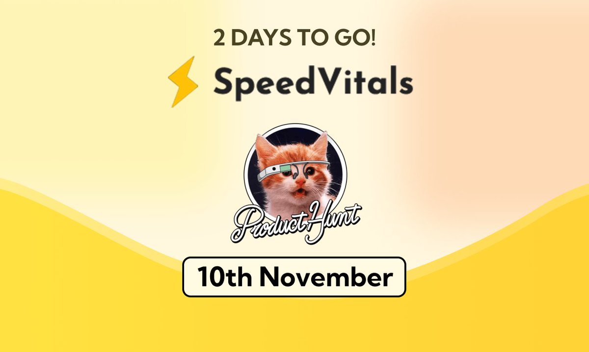 SpeedVitals's tweet photo. 🚀 Just 2 Days to go! 

⚡️SpeedVitals is launching on Product Hunt on 10th November!

To get notified on the launch day, please subscribe to our Coming Soon Page on Product Hunt:

https://t.co/xk3tJzACkW

Your support means a lot to us

#webperf #seo #ProductHunt https://t.co/Ub7KC3n35y