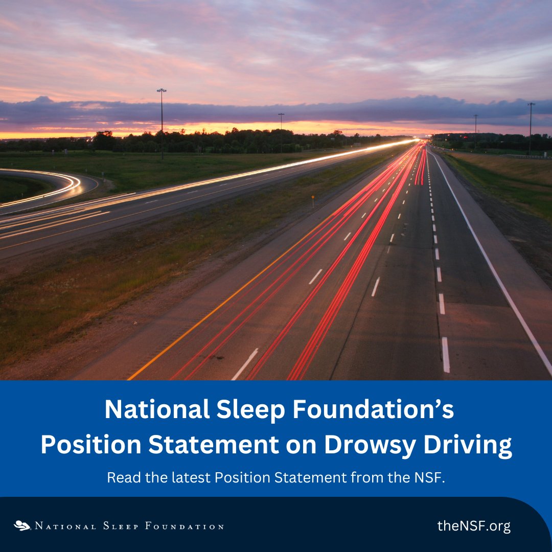 Drowsy driving is impaired driving. It accounts for an estimated 1 in 5 fatal motor vehicle crashes on US roads. Read NSF’s new Drowsy Driving Position Statement which outlines steps everyone can take to prevent drowsy driving. bit.ly/3QwvSvj

#SleepFirst #DriveAlert