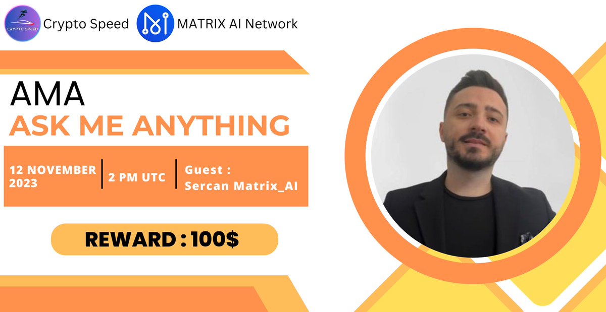 Crypto Speed AMA announced with <a href="/MatrixAINetwork/">Matrix AI Network</a>

🗓️ Date :  22 th November, 2023

⏰Time : 02 PM UTC

💰Prize: 100$

Venue: t.me/crypto_speeds

Follow 
<a href="/MatrixAINetwork/">Matrix AI Network</a> and <a href="/CryptoSpeed_A/">Dexbit launchpool</a>

Like, Retweet &amp; Comment Your Questions