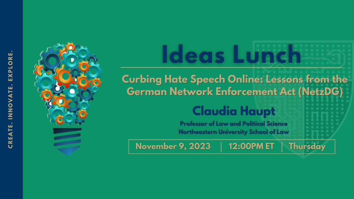 Tomorrow at our Ideas Lunch, our very own @CEHaupt (@NUSL) will share research on 'Curbing Hate Speech Online: Lessons from the German Network Enforcement Act (NetzDG) Thursday, November 9, 2023 at noon ET DM for zoom link