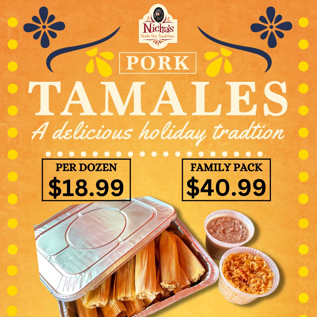 NichasComidaMex's tweet photo. A DELICIOUS HOLIDAY TRADITION
Pork Tamales Per Dozen $18.99 plus tax per dozen.

Pork Tamales Family Pack $40.99 plus tax
Includes 2 dozen tamales, rice &amp; refried beans.

Call your nearest Nicha’s to reserve your tamales. https://t.co/PDqpyM8frR