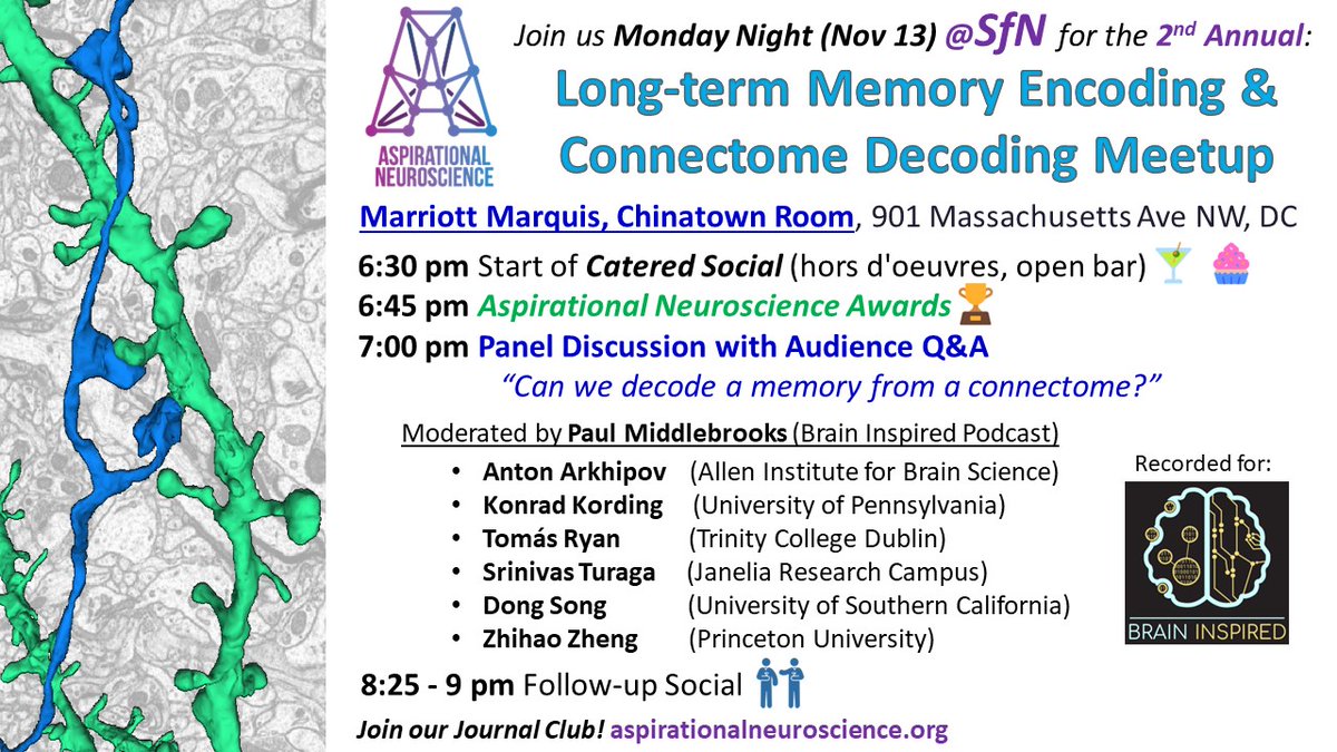 Neuroscientists going to #SfN2023, join us Monday night to discuss experiments that might decode memory engrams from EM connectomes. Panelists: <a href="/AntonSArkhipov/">Anton Arkhipov</a>, <a href="/KordingLab/">Kording Lab 🦖</a>, <a href="/srinituraga/">Srini Turaga</a>, <a href="/dongsong/">Dong Song Lab</a>, <a href="/TJRyan_77/">Tomás Ryan</a>, <a href="/zhihaozheng/">Zhihao Zheng</a>, <a href="/pgmid/">Paul Middlebrooks</a>, <a href="/KennethHayworth/">Kenneth Hayworth</a>. #SfN23 #neuroscience