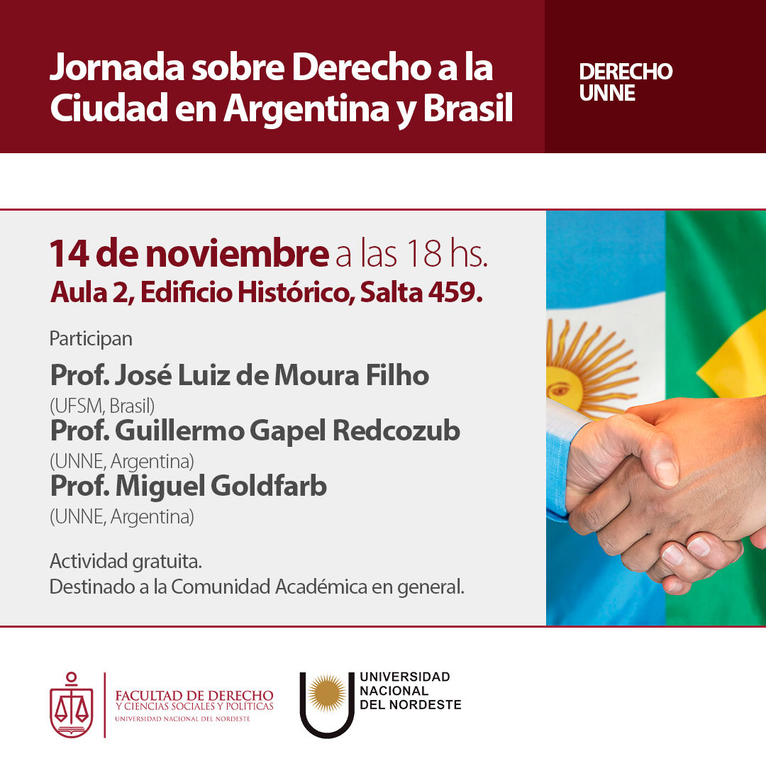 Derecho_Unne's tweet photo. #NoTeLoPierdas 🇦🇷🇧🇷 Jornada sobre Derecho a la Ciudad en Argentina y Brasil 

🗓️ 14 de noviembre a las 18 hs.
📍 Aula 2, Edificio Histórico, Salta 459. https://t.co/fZsicySvk2