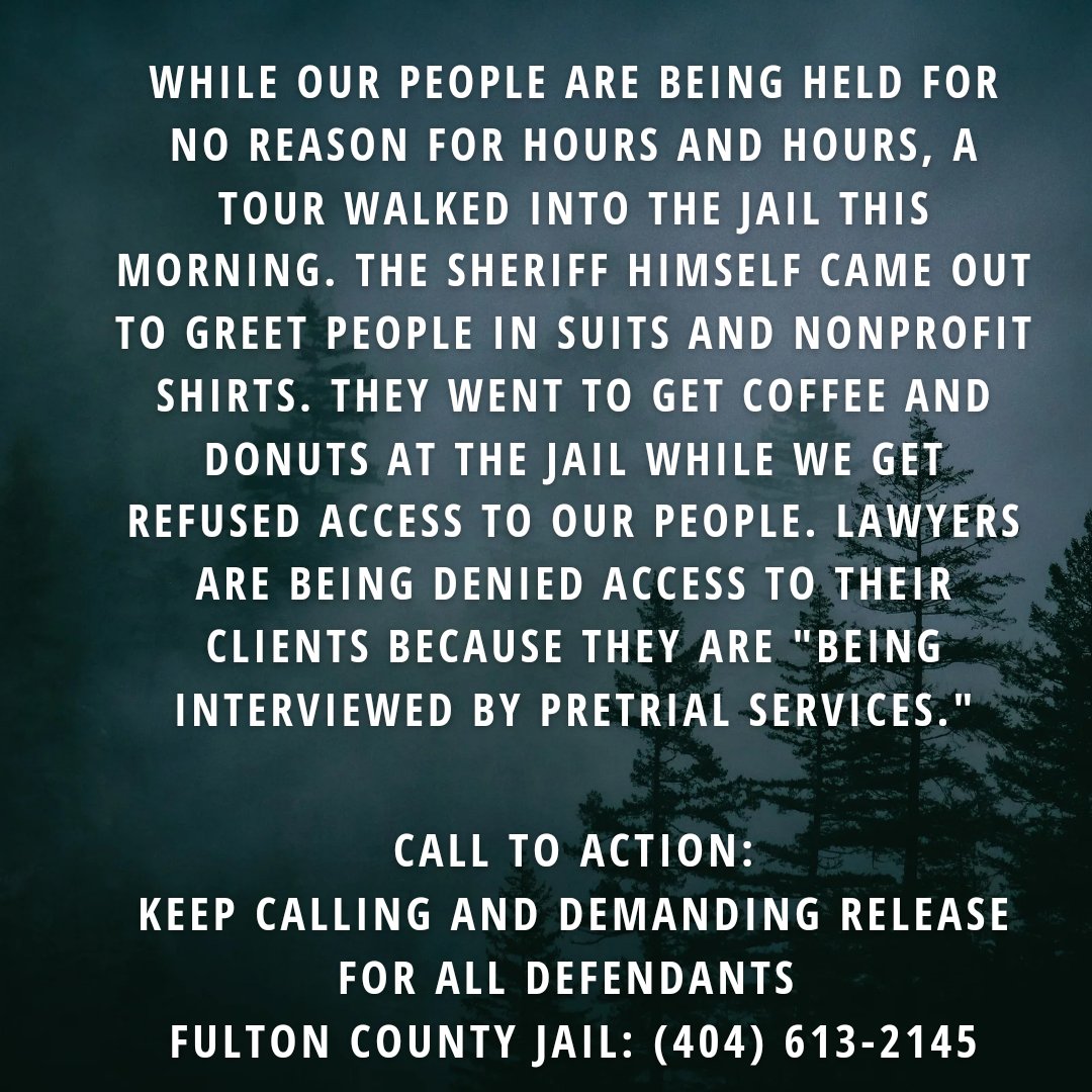 🔥EMERGENCY CALL TO ACTION
BONDS WERE PAID YESTERDAY. MANY STILL HAVENT BEEN RELEASED. 
@FultonSheriff #CrookedCops #BrokenSystem #Atlanta #Atlpol #GAPol #StopCopCity #ReleaseThemAll #RICO #ForestDefenders