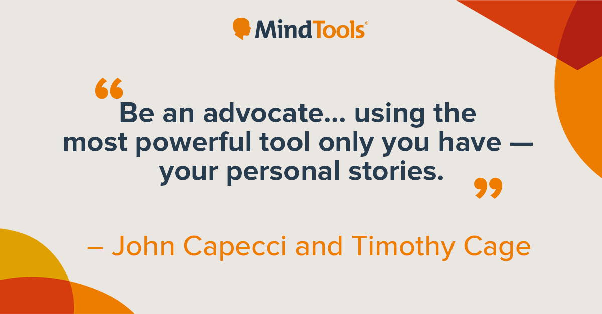 “Be an advocate... using the most powerful tool only you have — your personal stories.” ― John Capecci and Timothy Cage  #MTtalk #storytelling