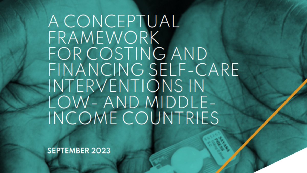 SelfCare4UHC's tweet photo. The SCTG has released a conceptual framework for costing and financing #SelfCare interventions in low- and middle-income countries: https://t.co/bALfVpk5eN #SelfCare4UHC #SRHR #HIVST #Health4all https://t.co/XABUxDhve0