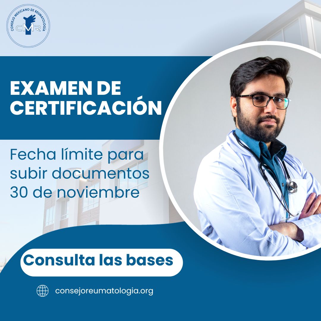 ¡Aviso importante! Últimos días de la convoca para obtener la certificación en Reumatología Adultos y Reumatología Pediátrica.