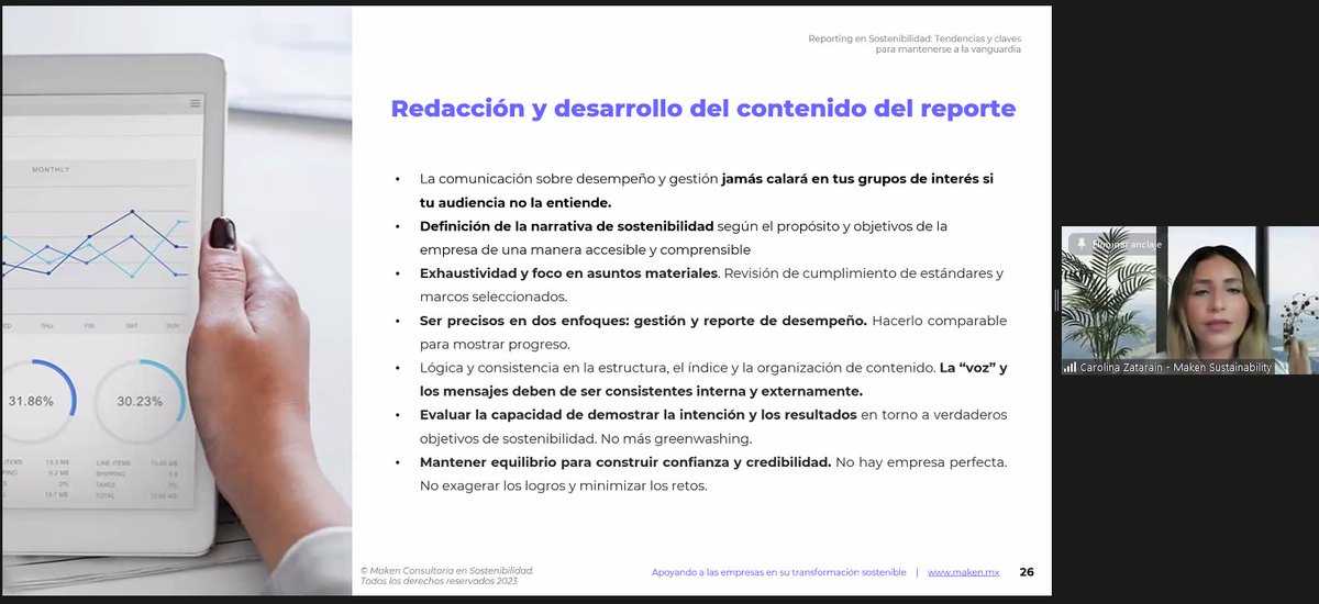 La comunicación del #ReporteSostenible debe asegrurar la accesibilidad de la info para los grupos de interés donde todas y todos lo entiendan. Con foco a los asuntos materiales en gestión y desempeño, con mensajes congruentes (sin greenwashing)". Carolina Zatarain, CEO de Maken