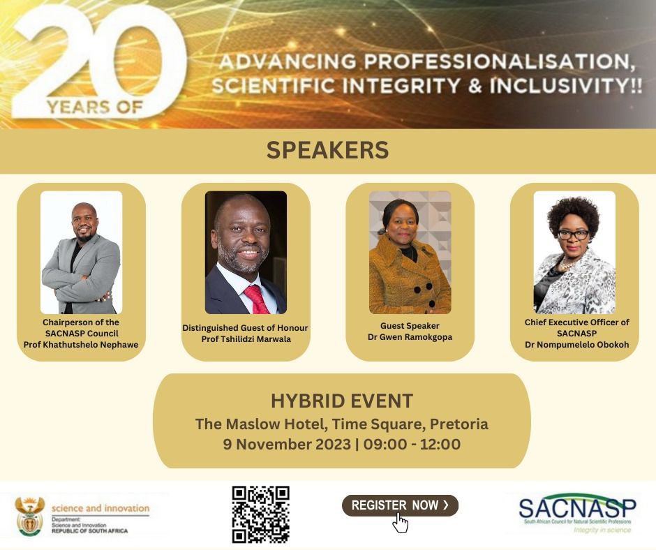 (SACNASP) is marking 20 years since its establishment.
Tomorrow I join them as they celebrate SACNASP’s 20-year contribution towards the National Systems of Innovation (NSI) under the theme of: “Advancing professionalisation, scientific integrity &amp; inclusivity.