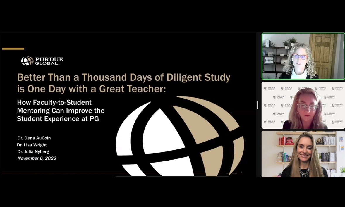 It was wonderful to share my insights at Purdue Global Village with Dr. Dena AuCoin and Dr. Lisa Wright in the session "Better than a Thousand Days of Diligent Study is One Day with a Great Teacher: How Faculty to Student Mentoring Can Improve the Student Experience." 📚 #Purdue