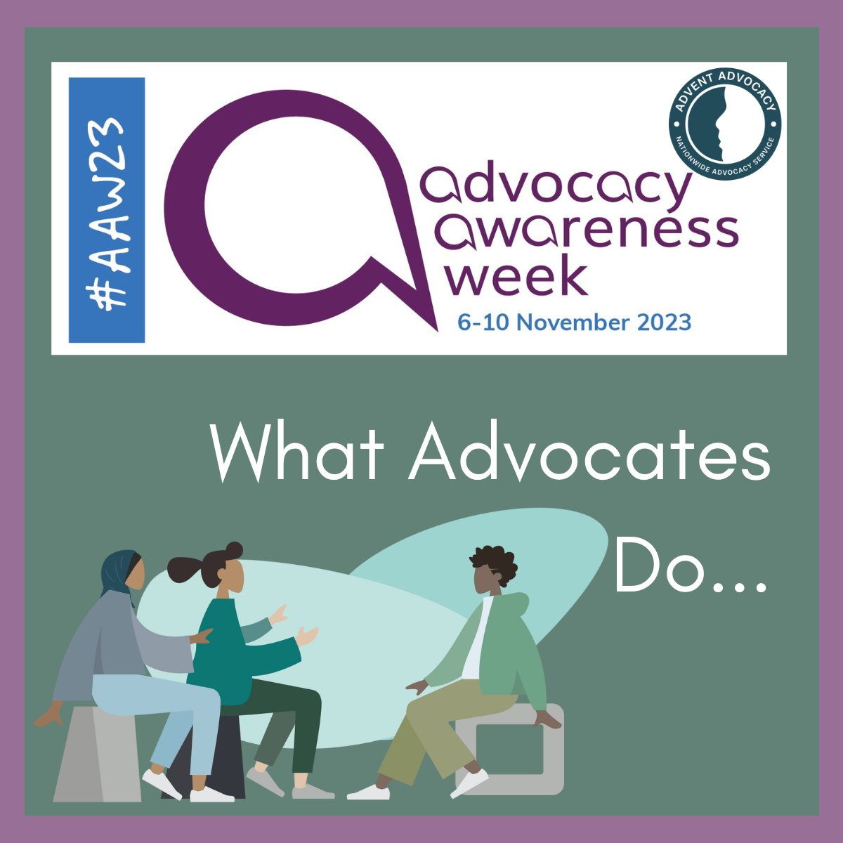Advocates help people
•speak up for themselves
•understand and navigate health and social care systems
•explore their options and make their own decisions
Advocates help to keep people safe.
#AAW23 #HearMyVoice #MentalHealthMatters
