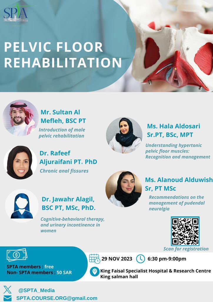 Spta_Media's tweet photo. نتشرف بدعوتكم لندوة بعنوان : 
Pelvic Floor Rehabilitation 

🗓 الاربعاء
٢٩ نوڤمبر ٢٠٢٣

📍 قاعة الملك سلمان، مستشفى الملك فيصل التخصصي و مركز الابحاث 

للتسجيل :
https://t.co/uMLKbJxllC

#سبتا 
#سبتا_الرياض https://t.co/725JgxwtSO