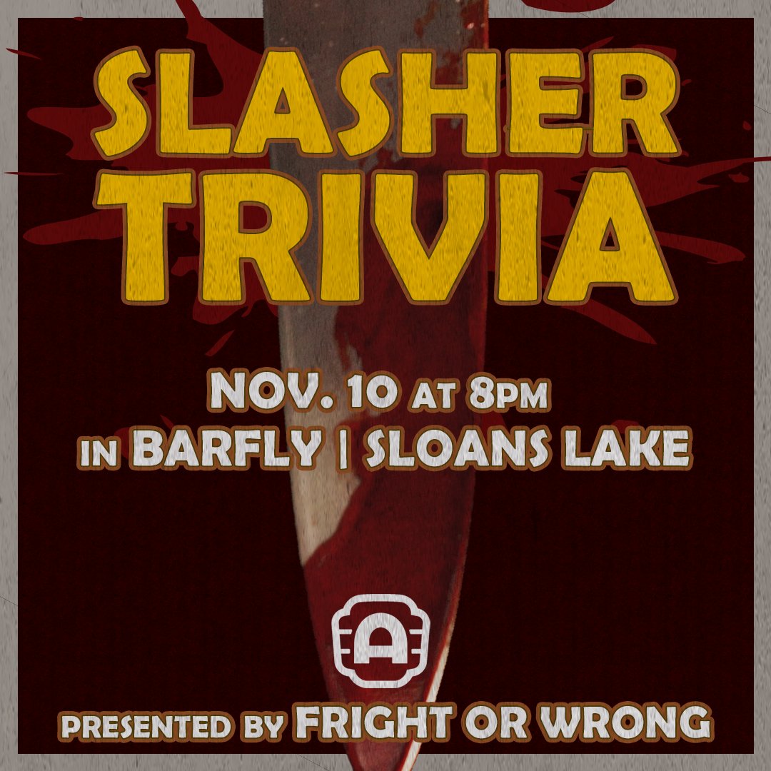 Fright or Wrong Horror Trivia (@frightorwrong) on Twitter photo Hey #Denver peeps: We're bringing horror trivia to a monthly engagement in BarFly inside <a href="/alamodenver/">Alamo Denver</a> at Sloan's Lake. We'll be there the second Friday of every month at 8pm. We're kicking things off this Friday with slasher trivia!
Free to play, all ages, no registration req'd. Hey #Denver peeps: We're bringing horror trivia to a monthly engagement in BarFly inside <a href="/alamodenver/">Alamo Denver</a> at Sloan's Lake. We'll be there the second Friday of every month at 8pm. We're kicking things off this Friday with slasher trivia!
Free to play, all ages, no registration req'd.