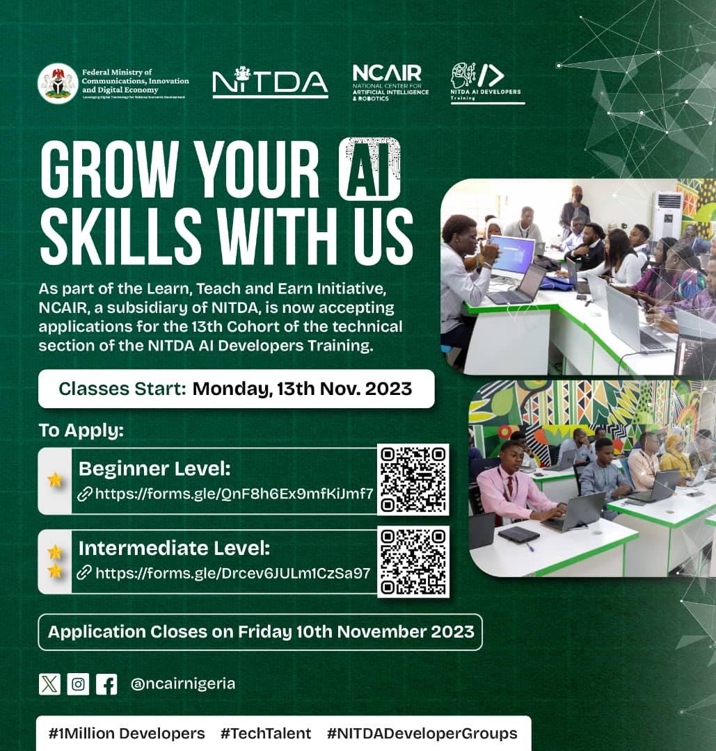 A CALL FOR APPLICATION NITDA AI Developers Group Training Cohort 13 Applicantion is open to Nigerian youths aged 15 and above, including NYSC Corps members, students, graduates, and tech enthusiasts. Two tracks are available for different skill levels: Beginner and