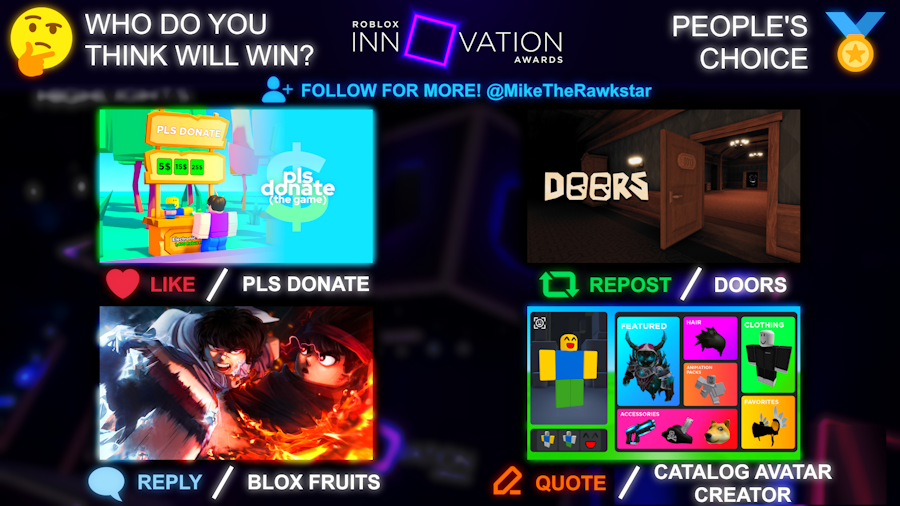 MikeTheRawkstar's tweet photo. The Roblox Innovation Awards are HAPPENING SOON!!! 🤩🏆 #Roblox

🗨️ Who do YOU think will WIN the award for "People's Choice"?! 🏅🙏 https://t.co/q0d1YNFFNF