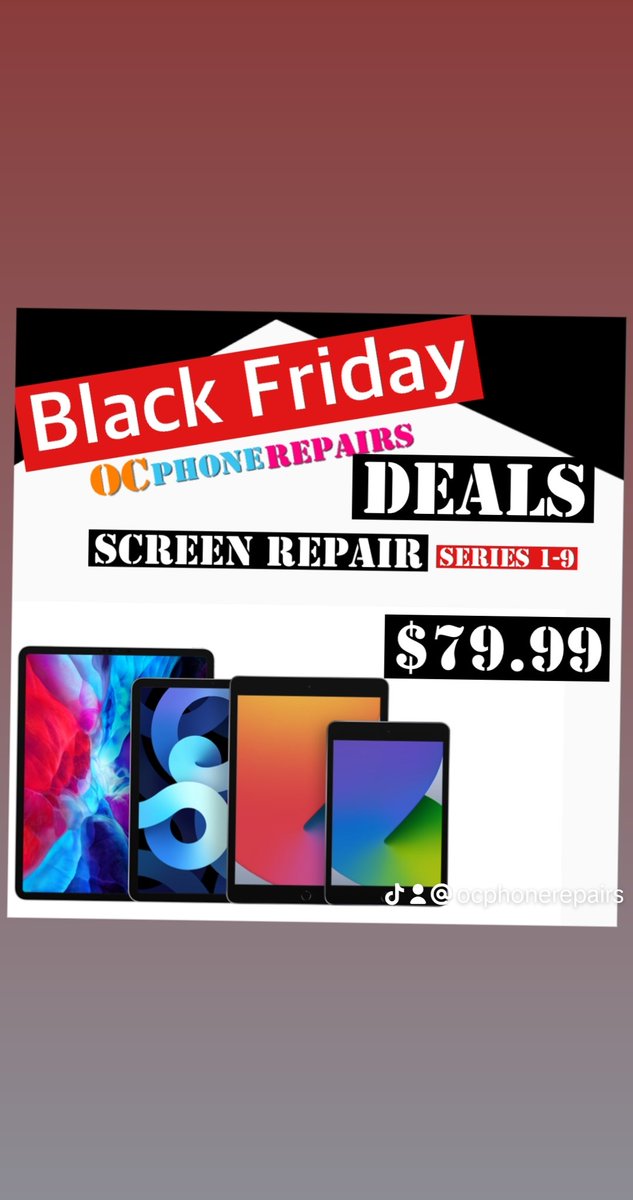 📲BLACK FRIDAY DEALS!!

ONLY $79.99 IPAD SCREEN REPAIR.   
1-9SERIES  WITH A REVIEW ON GOOGLE 

PROMOTION END ON DECEMBER 1

📲IPHONE, IPAD ,MACBOOK REPAIRS 

📲SCREEN REPAIRS 
📲IPHONE BACK GLASS REPAIR

📲MICROSOLDERING SMALL COMPONENTS 

📲BATTERY REPAIR 
📲CHARGING PORT