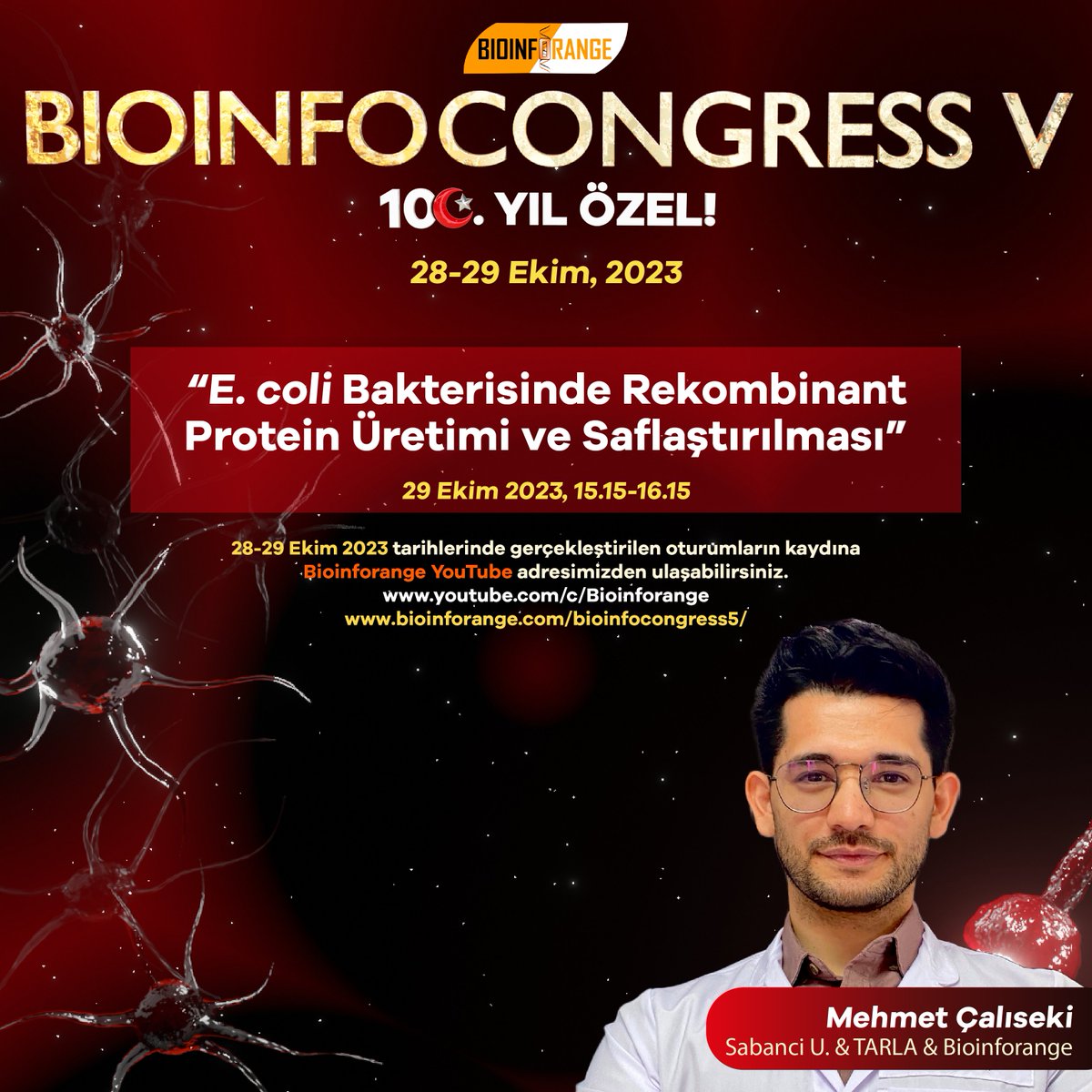 #BIOINFOCONGRESS V kapsamında 29 Ekim 2023 tarihinde gerçekleştirilen etkinlikte Mehmet Çalıseki (@mcaliseki1) tarafından “𝘌. 𝘤𝘰𝘭𝘪 Bakterisinde Rekombinant Protein Üretimi ve Saflaştırılması (Deney Protokolleri Eğitimi)” konulu teknik ve uygulamalı anlatımlı bir eğitim…