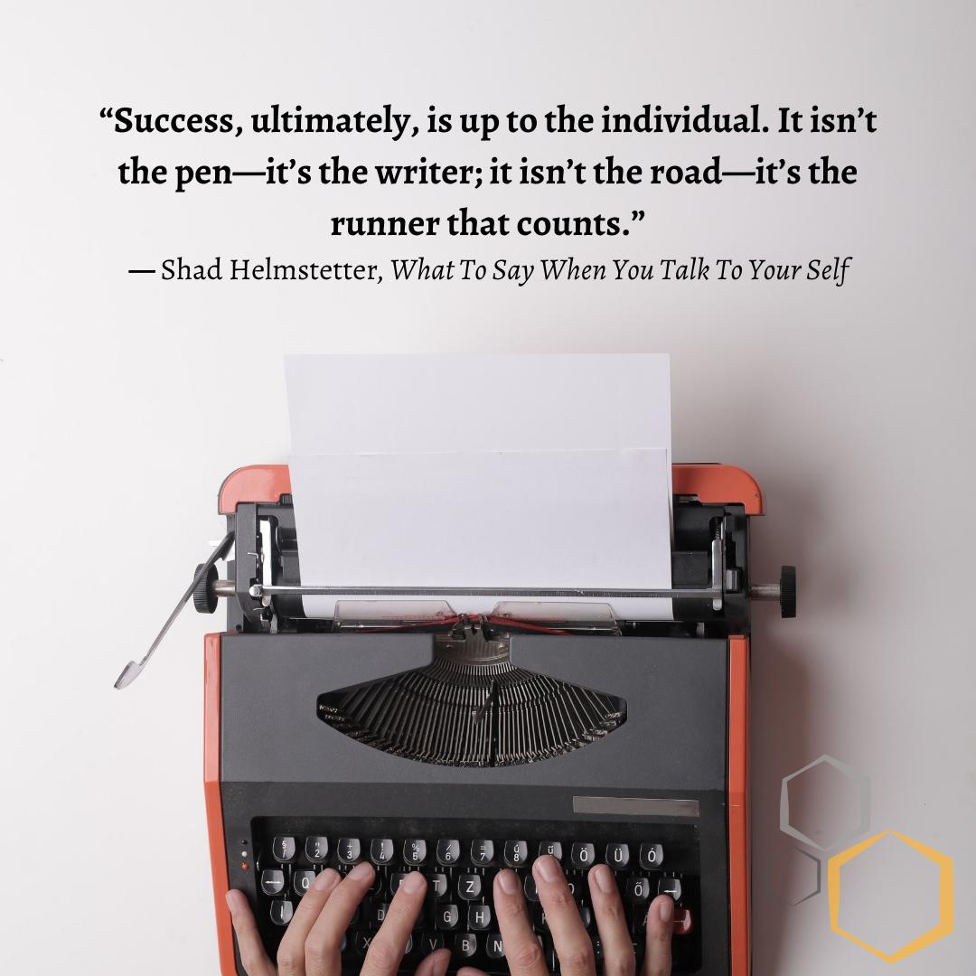 buzzmasters's tweet photo. “Success, ultimately, is up to the individual. It isn’t the pen—it’s the writer; it isn’t the road—it’s the runner that counts.” ― Shad Helmstetter, What To Say When You Talk To Your Self https://t.co/pcK6A2Sggv