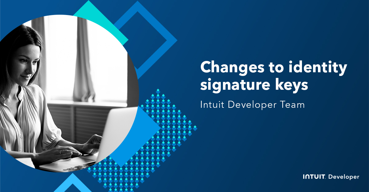 We are working on a new feature to update the key used for signing the ID token issued during the OpenID Connect flow. This feature will be live on March 1, 2024, and developers who have implemented ID token validation may need to make a code change. intuit.me/46EDBhC