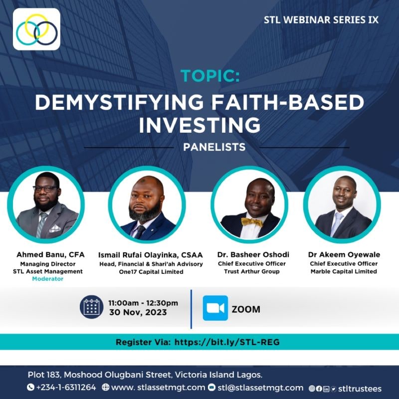 Join One17 Capital and a renowned team of professionals as we uncover and demystify the "Myths of faith based investing" at the STL Webinar Series IX.
Date: Tuesday, 30th of November 2023 
Time: 11:00- 12:30pm via Zoom Conference call
Registration link: bit.ly/STL-REG