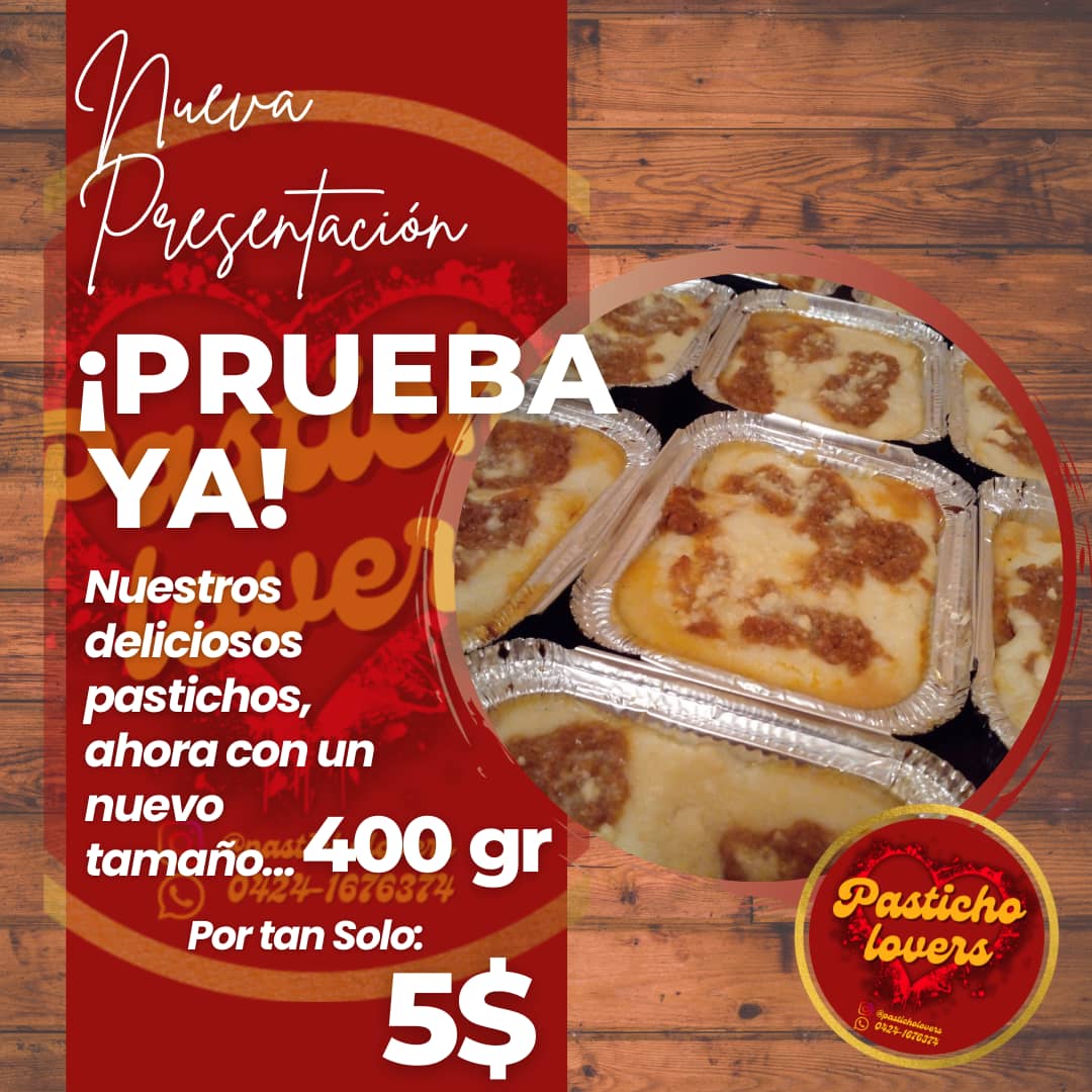 PastichoLovers - Siempre pensando en ustedes le traemos una Nueva Opción para disfrutar de nuestros Pastichos.. PastichoLovers llega en una Nueva Presentación de 400 Gramos por tan sólo 5$.. Te Quitamos las Excusas de que puedas disfrutar de nuestros deliciosos Pastichos..