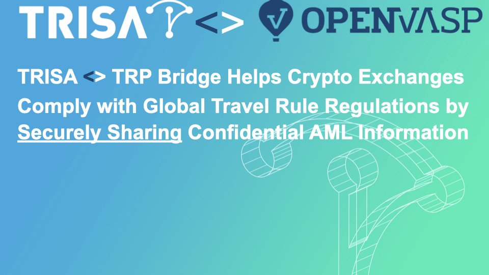 TRISA <> TRP Bridge extends the protection of shared Travel Rule data to all CEXs! 🌎🌉🌍

Open, interoperable solutions enable crypto compliance without sacrificing confidentiality.

 #Crypto #Compliance #FATF #TFR

<a href="/Carol_VanCleef/">Carol Van Cleef</a> <a href="/davejevans/">Dave Jevans</a> 
<a href="/rotationalio/">Rotational Labs</a> <a href="/OpenVasp/">OpenVASP</a>