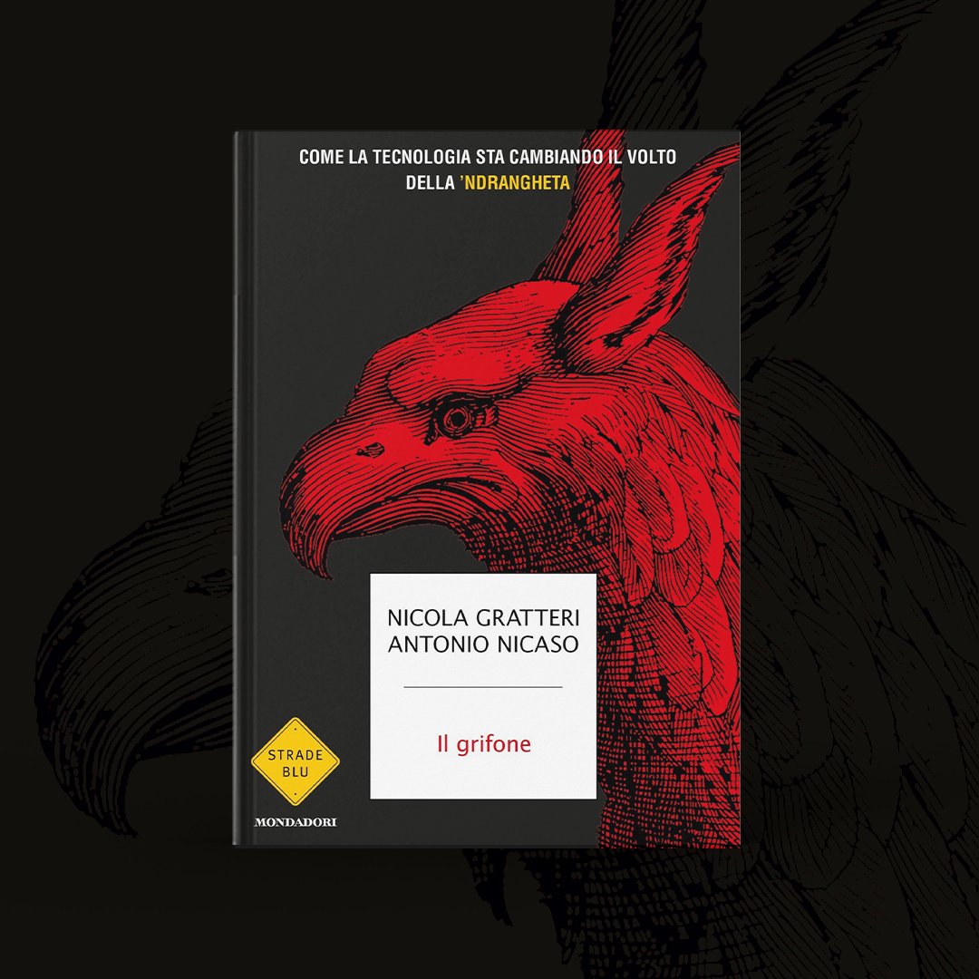 Anche le mafie stanno imparando a sfruttare le potenzialità della tecnologia.

#NicolaGratteri e #AntonioNicaso illustrano questa metamorfosi all'interno della ‘ndrangheta,  nel nuovo libro “Il grifone”.

In libreria.