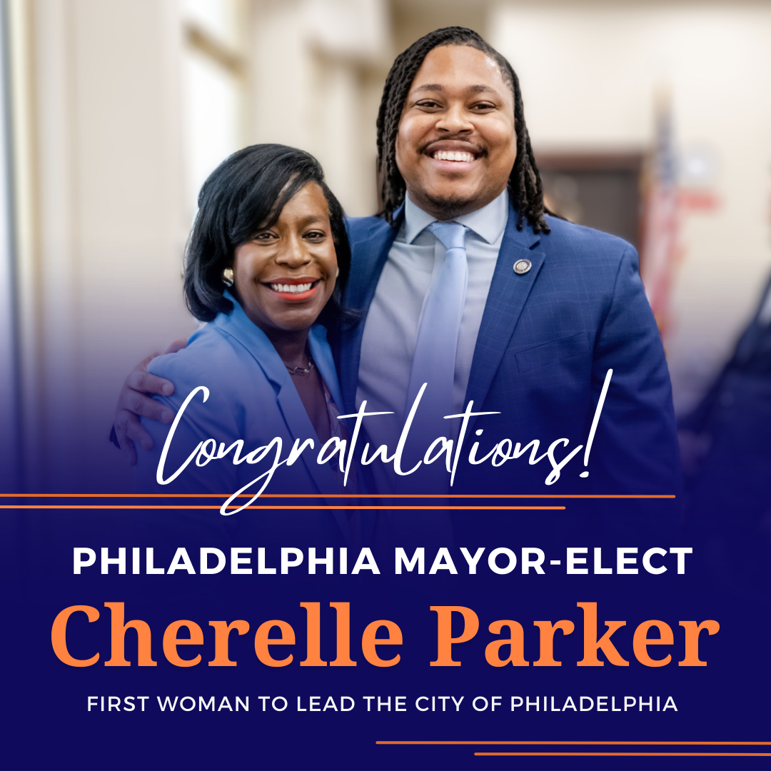 Congratulations, Mayor-elect Cherelle Parker, on a historic win! She will be the FIRST lady to lead our great city! Can’t wait to work with your office in the near future!