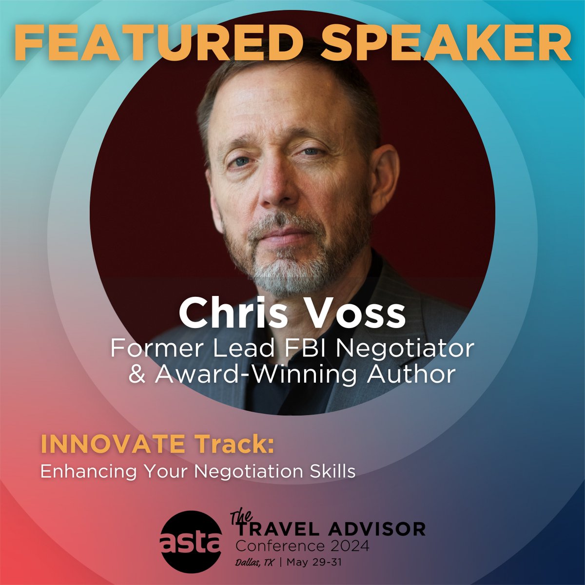 Chris Voss, former FBI hostage negotiator and author of Never Split the Difference: Negotiating As If Your Life Depended On It, will be a featured speaker at The ASTA Travel Advisor Conference 2024. bit.ly/tac2024 #TAC2024