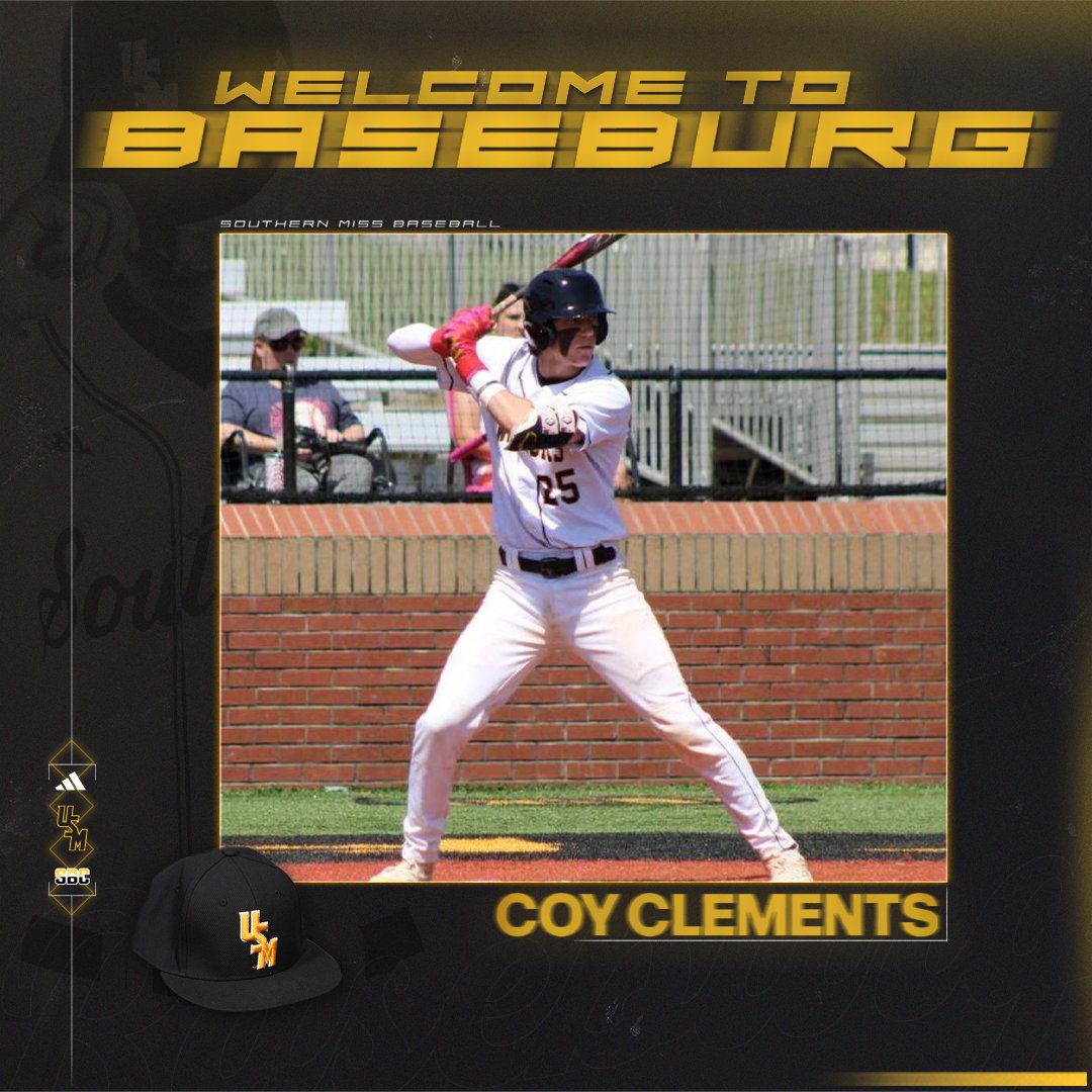 Southern Miss Baseball (@southernmissbsb) on Twitter photo 𝗜𝗡𝗞𝗘𝗗
Welcome to Baseburg, Coy!
🧢: C
📏: 6'3"
📍: Hattiesburg, Miss.
🎓: Oak Grove HS
<a href="/coyclements32/">Coy Clements</a> | #EverythingMatters | #SMTTT 𝗜𝗡𝗞𝗘𝗗
Welcome to Baseburg, Coy!
🧢: C
📏: 6'3"
📍: Hattiesburg, Miss.
🎓: Oak Grove HS
<a href="/coyclements32/">Coy Clements</a> | #EverythingMatters | #SMTTT