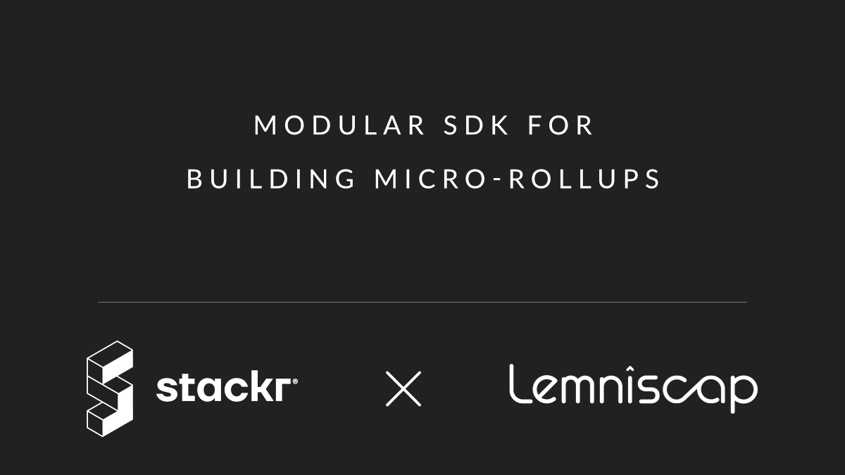 Lemniscap's tweet photo. 1/7 We're thrilled to have participated in the $5.5 million seed round for @0xStackr, the platform extending the accessibility of decentralised app development. https://t.co/wKEUNMilcH