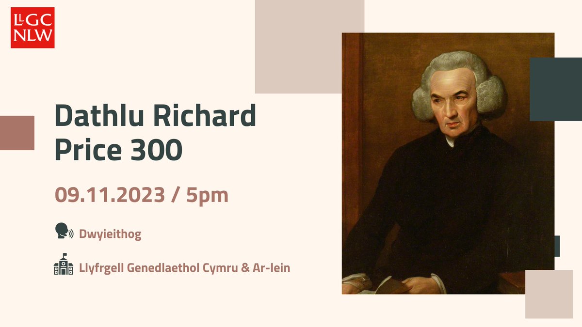 Dathlu Richard Price 300

Ymunwch â ni yfory yn y digwyddiad arbennig hwn i ddathlu bywyd a gwaith yr athronydd Richard Price ar drichanmlwyddiant ei enedigaeth – archebwch eich tocynnau ar gyfer y digwyddiad diddorol hwn fan yma: llyfrgell.cymru/digwyddiadau