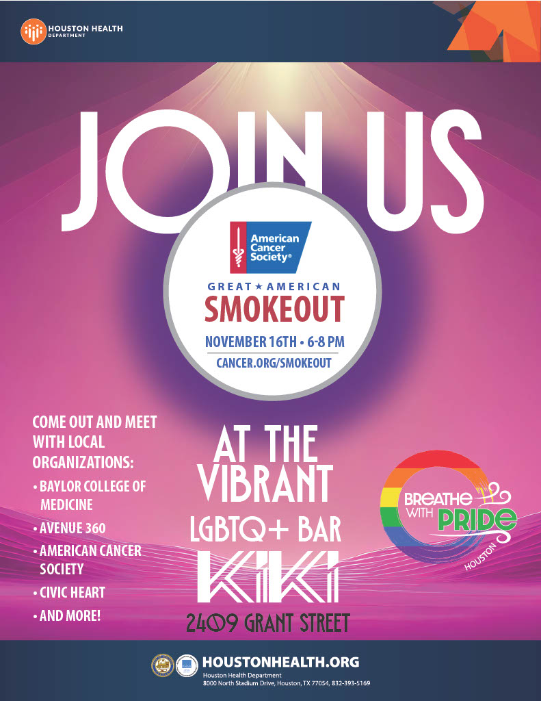 Join the Houston Health Department’s Breathe With Pride program at the Great American Smokeout on Thursday, November 16. #HHD #HealthEquity #HealthMatters #BreatheWithPride