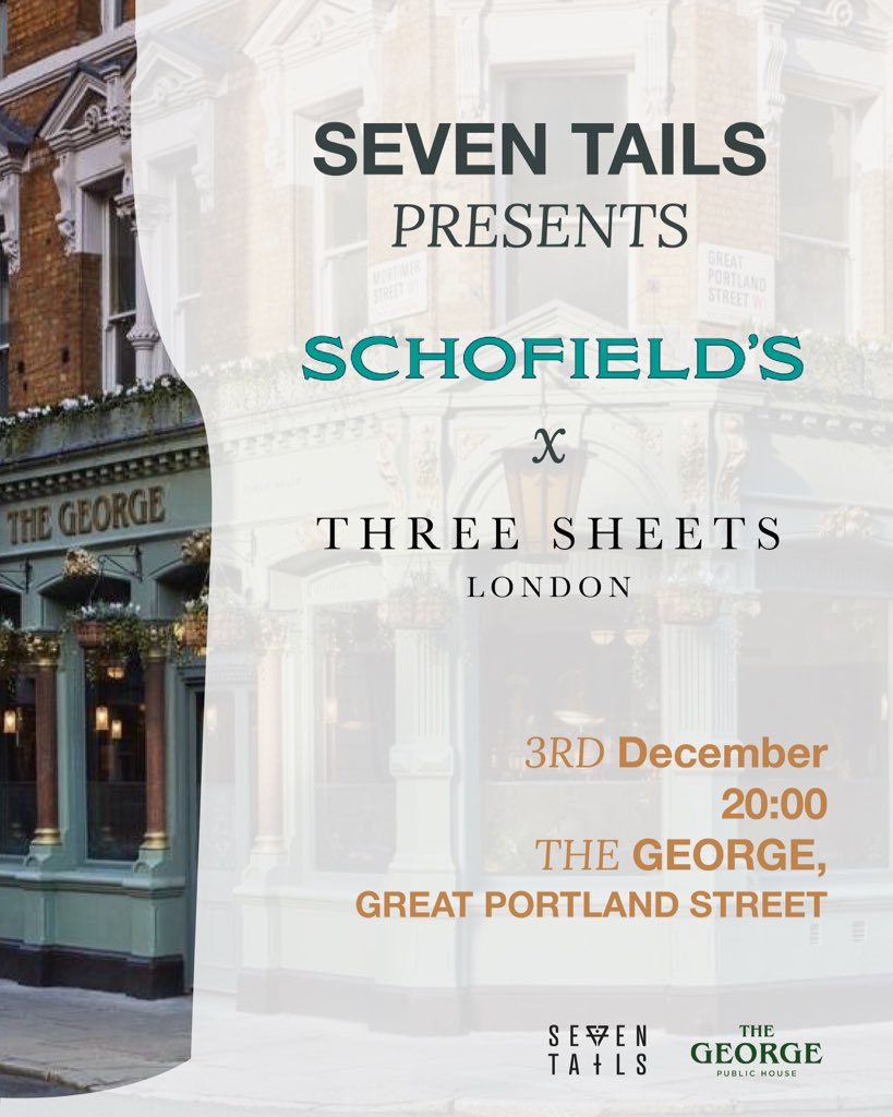 SevenTailsBrndy's tweet photo. For the first time
SCHOFIELD’S bar x THREE SHEETS
together at the backbar
presented by Seven Tails.
Expect French Coffees &amp; tall boys from the Venning brothers &amp; EggNog and brandy classics from the Schofield bros.
3rd December
20:00
The George, Great Portland Street
Walk-ins only https://t.co/KbuklO6Ytd
