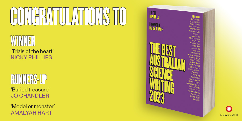 Congratulations to @nickyphillips_ who has won the 2023 UNSW Press Bragg Prize for Science Writing for her essay ‘Trials of the Heart’. Runners-up prizes were awarded to @jo_m_chandler and Amalyah Hart. #BASW2023 @UNSWScience @CopyrightAgency