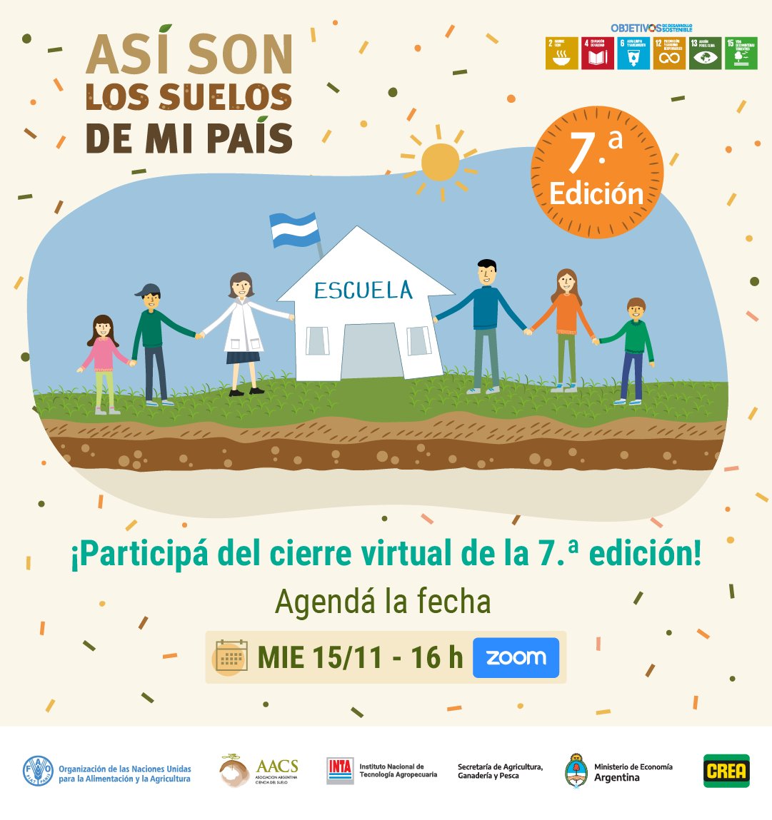 ¡Participá del cierre de la 7.a edición de Así son los suelos de mi país! 🌱

Te esperamos para conocer todas las menciones especiales 🏅 y disfrutar un último encuentro entre todas las escuelas que se sumaron este año 🙌

Hacé clic aquí para inscribirte tinyurl.com/yq572mx