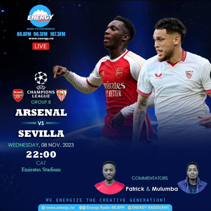 ENERGY888FM's tweet photo. 🛑 Live 88.8FM, 90.3FM, 107.3FM📻

Ikaze muri UEFA CHAMPIONS LEAGUE  mu mukino ugiye guhuza Ikipe ya #Arsenal_FC vs #Sevilla_FC guhera i saa 22:00

♦️Tubwire uko Umukino urangira ukoresheje Comment ndetse n'ibitego biboneka kumpande zombi.

Ni #Patrick na #Mulumba https://t.co/a4Uu7Yb0HN