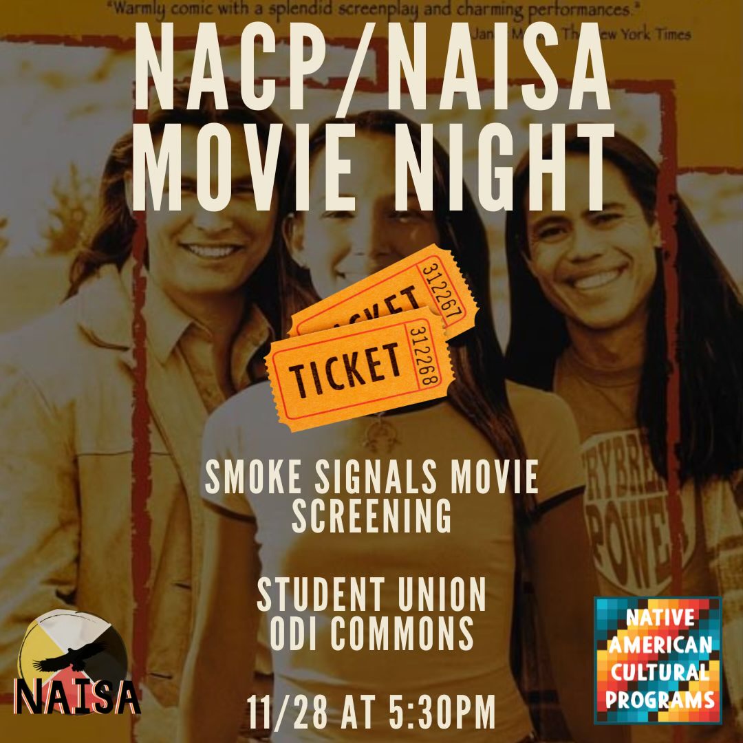 We would like you to come and join us as we kick it back for a movie night! NACP and NAISA are movie screening Smoke Signals in ODI Commons, SU 103 on November 28th at 5:30pm. Hope you can come chill out with us! #IndigenizeUConn #UConnNACP #UConnNAISA