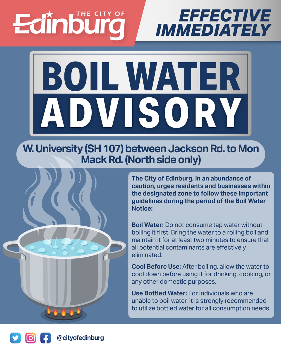 cityofedinburg's tweet photo. 🚰 Important: The Edinburg Utilities Department has issued a boil water notice for West University (SH 107) between Jackson Road and Mon Mack Road (north side only). 🌆💧
 Please stay tuned for updates on when the boil water advisory will end. https://t.co/zvSZ85N1ty